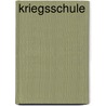 Kriegsschule by Raynal