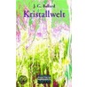 Kristallwelt door James Graham Ballard