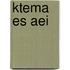 Ktema Es Aei