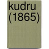 Kudru (1865) door Karl Bartsch