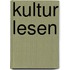 Kultur lesen