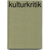 Kulturkritik door Ralf Konersmann