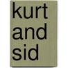 Kurt And Sid door Roy Smiles