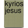 Kyrios Jesus door Hans-Joachim Eckstein