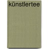 Künstlertee door Hartmut Grossmann