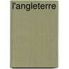 L'Angleterre by Ferdinand Dreyfus