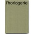 L'Horlogerie