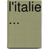 L'Italie ...