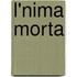 L'Nima Morta