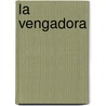 La Vengadora door Jane Feather
