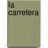 La carretera door Cormanc McCarthy