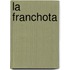 La franchota