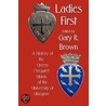 Ladies First by Gary Robert Brown