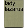 Lady Lazarus door Cheryll W. Crane