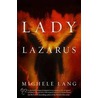 Lady Lazarus door Michele Lang