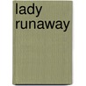 Lady Runaway door Ginger Hanson