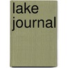 Lake Journal door Tom Schlueter