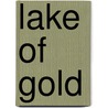 Lake of Gold door George Chetwynd Griffith