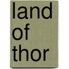 Land of Thor door John Ross Browne