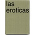 Las Eroticas