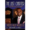 Last Chapter door Minister Willie Wiggins Jr