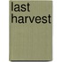 Last Harvest