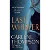 Last Whisper door Carlene Thompson