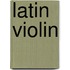 Latin Violin