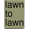 Lawn to Lawn door Dan Yaccarino