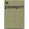 Le Passeport door Azouz Begag
