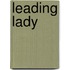 Leading Lady