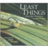 Least Things