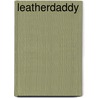 Leatherdaddy door G.W. Leatherman Parks