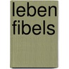 Leben Fibels door Jean Paul