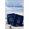 Legal Aliens door Gil Berkovich
