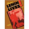 Lenin Lives! by Nina Tumarkin