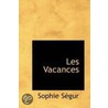 Les Vacances door Sophie Sï¿½Gur
