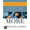 Less is More by Kimberly Hill Campbell