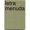 Letra Menuda by Manuel Del Palacio