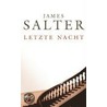 Letzte Nacht door James Salter