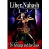 Liber Nahash door Frater Lashtal-nhsh 3.8.4