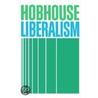 Liberalism P door Leonard T. Hobhouse