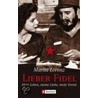 Lieber Fidel door Marita Lorenz