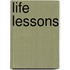 Life Lessons