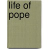 Life Of Pope door Samuel Johnson