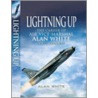 Lightning Up door Alan White