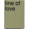 Line of Love door James Branch Cabell