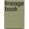 Lineage Book door Onbekend