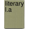 Literary L.A by Lionel Rolfe