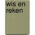 Wis en reken